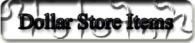 Dollar Store items